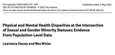 Physical and Mental Health Disparities at the Intersection of Sexual and Gender Minority Statuses: Evidence From Population-Level Data. 