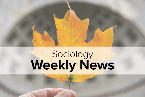Sociology Weekly News